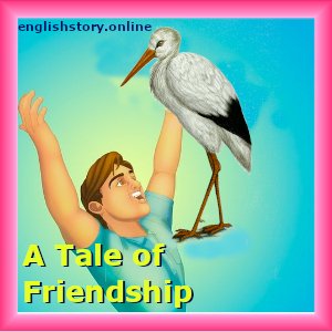 A Tale of Friendship - animal story with moral in english (top Kids story)