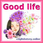 Good life (Quest for Happiness) - life motivational story in English with moral: (Amazing love story)