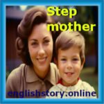 Step mother (mother son moral story in english):