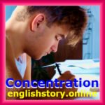 Concentration (education focus story in english):